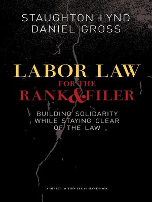 cover image of Labor Law For the Rank & Filer